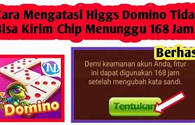 Level Berapa Akun Higgs Domino Bisa Kirim Chip